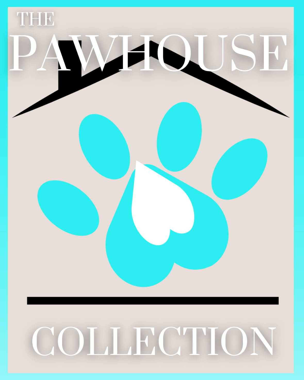 ThePawHouse Signature Collection